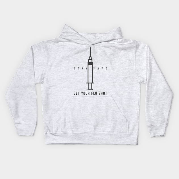 Stay safe and get your flu shot Kids Hoodie by EMP